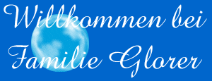 Willkommen bei Familie Glorer aus Waldkirch